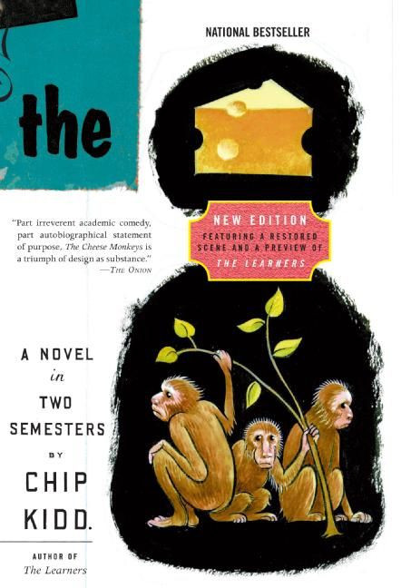 The Cheese Monkeys: A Novel In Two Semesters book cover by Chip Kidd