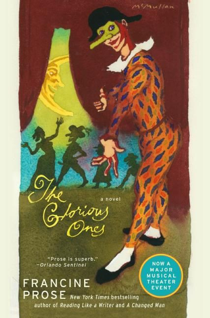 The Glorious Ones: A Novel book cover by Francine Prose
