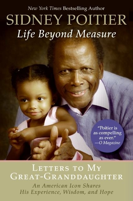 Life Beyond Measure: Letters to My Great-Granddaughter book cover by Sidney Poitier
