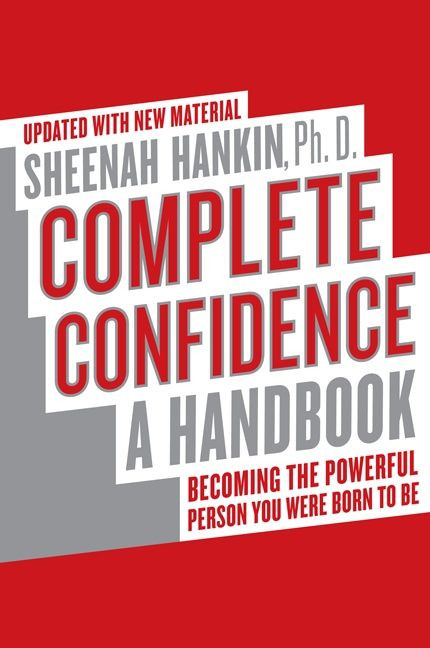 Complete Confidence Updated Edition: A Handbook book cover by Sheenah Hankin