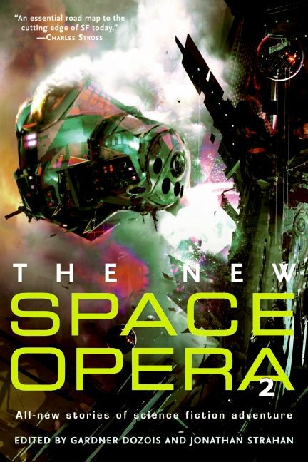 The New Space Opera 2: All-new stories of science fiction adventure book cover by Gardner Dozois, Jonathan Strahan