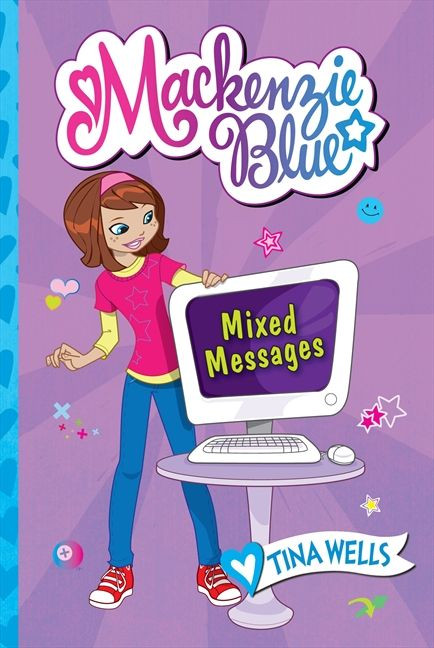 Mackenzie Blue #4: Mixed Messages (Mackenzie Blue #4) book cover by Tina Wells