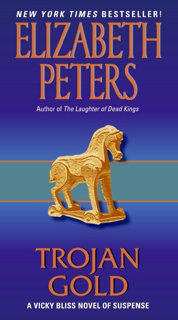 Trojan Gold: A Vicky Bliss Novel of Suspense (Vicky Bliss Series #4) book cover by Elizabeth Peters