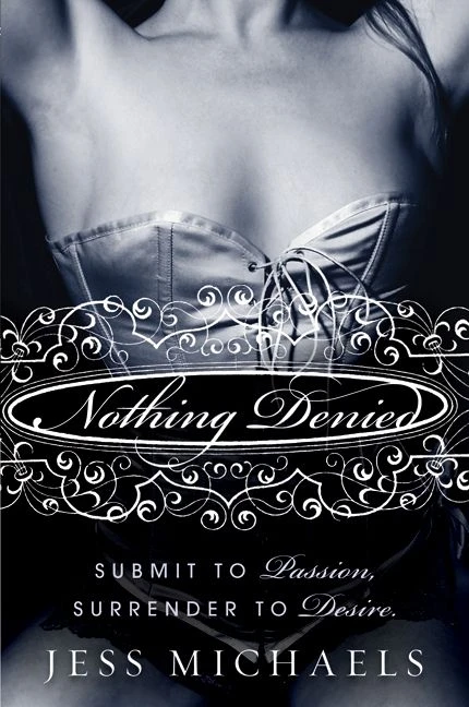 Nothing Denied: A Novel (Albright Sisters Series #4) book cover by Jess Michaels