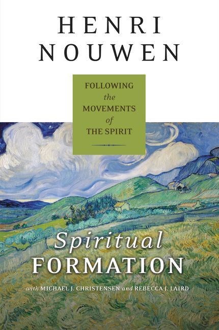 Spiritual Formation: Following the Movements of the Spirit book cover by Henri J. M. Nouwen