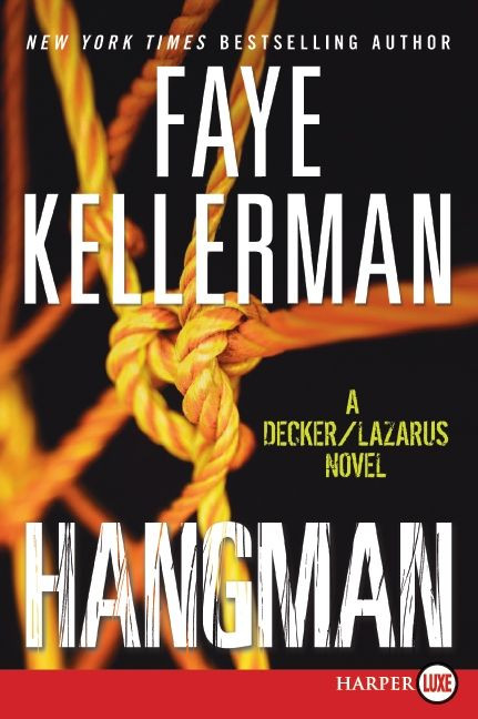 Hangman: A Decker/Lazarus Novel (Decker/Lazarus Novels #19) book cover by Faye Kellerman