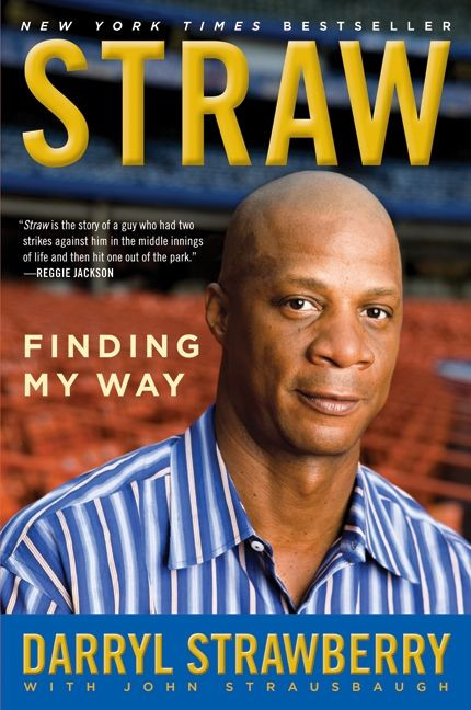 Straw: Finding My Way book cover by Darryl Strawberry