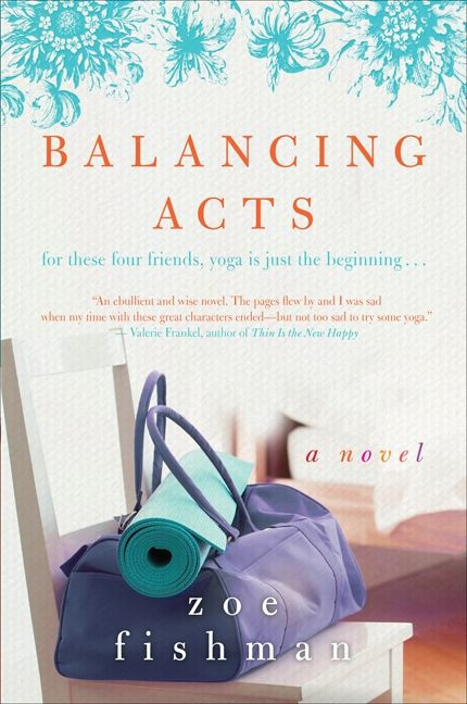 Balancing Acts: A Novel book cover by Zoe Fishman