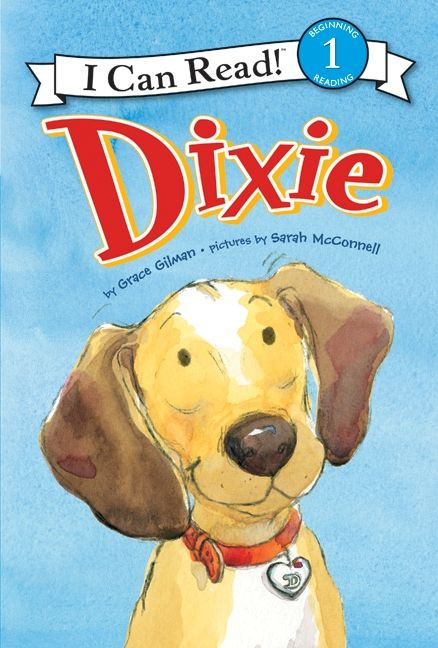 Dixie (I Can Read Level 1) book cover by Grace Gilman