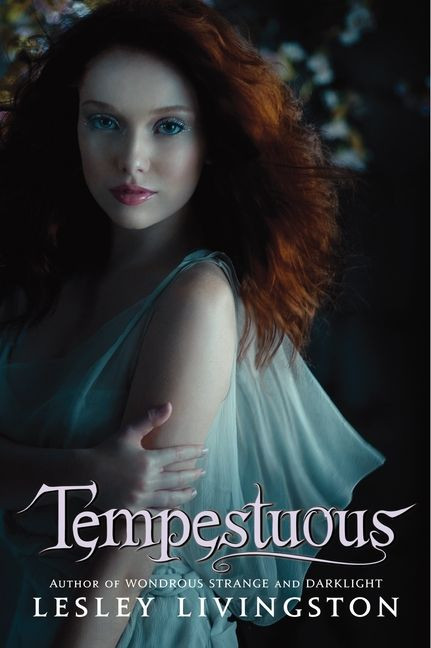 Tempestuous (Wondrous Strange Trilogy #3) book cover by Lesley Livingston