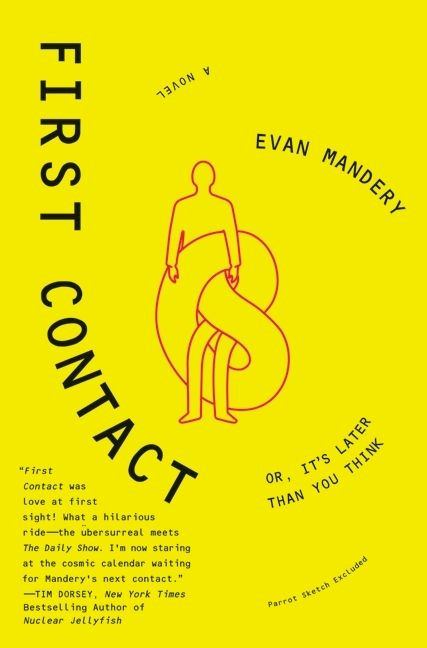 First Contact: Or, It's Later Than You Think book cover by Evan Mandery