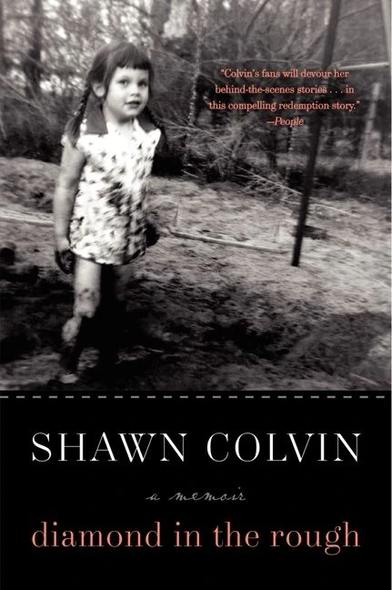 Diamond in the Rough: A Memoir book cover by Shawn Colvin