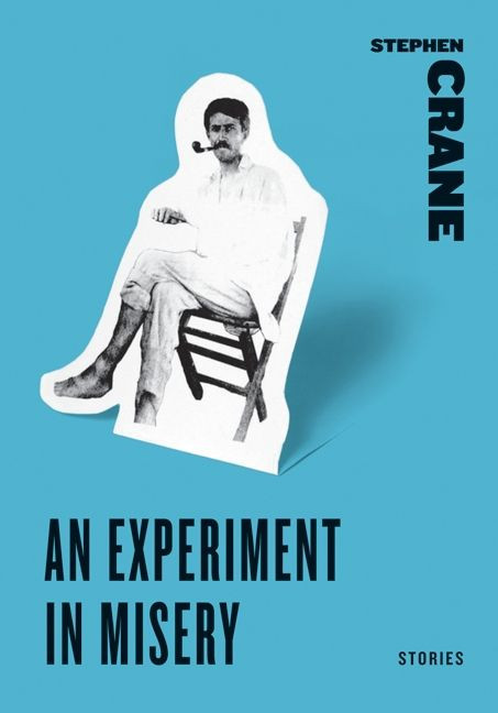 An Experiment in Misery: Stories book cover by Stephen Crane