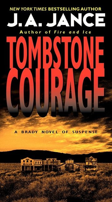 Tombstone Courage (Joanna Brady Mysteries #2) book cover by J. A. Jance