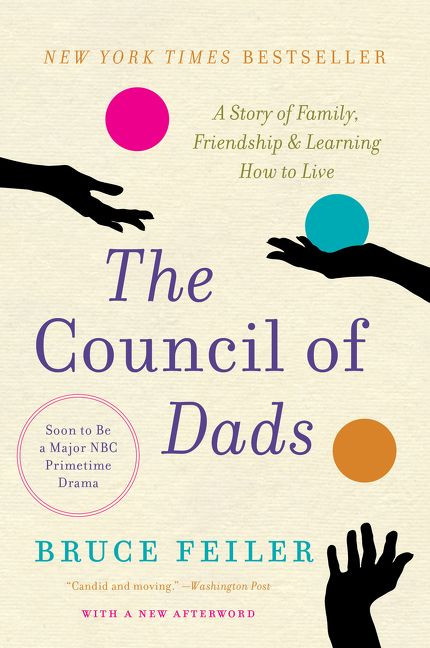 The Council of Dads: A Story of Family, Friendship & Learning How to Live book cover by Bruce Feiler