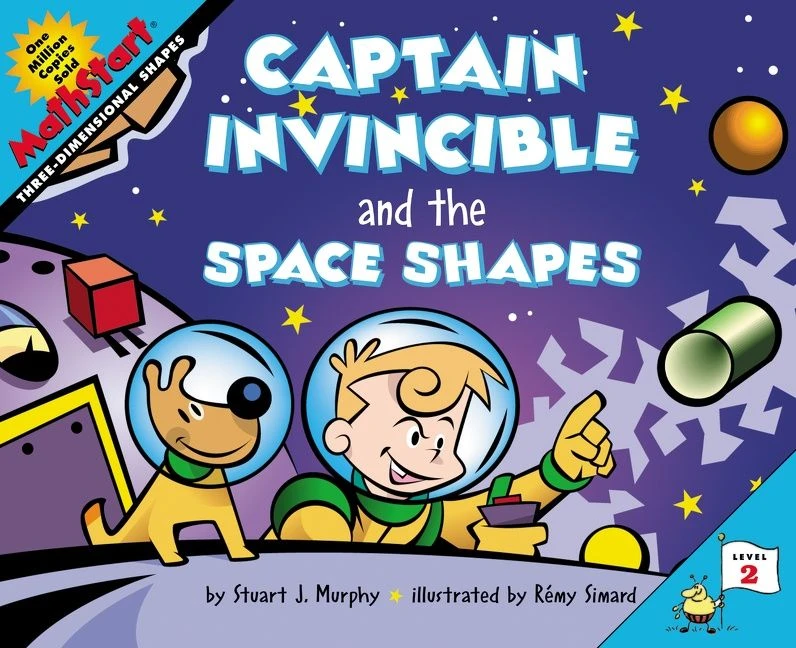 Captain Invincible and the Space Shapes: MathStart Level 2: 3-Dimensional Shapes (MathStart 2) book cover by Stuart J. Murphy