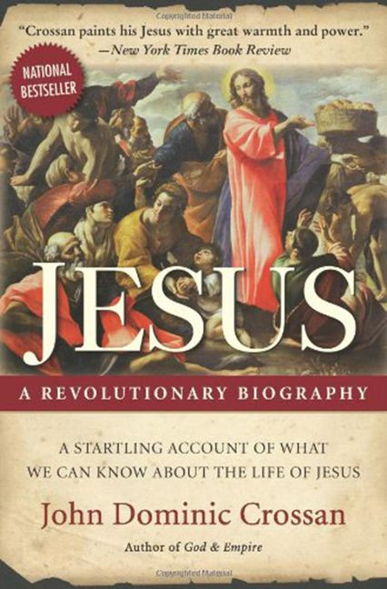 Jesus: A Revolutionary Biography book cover by John Dominic Crossan