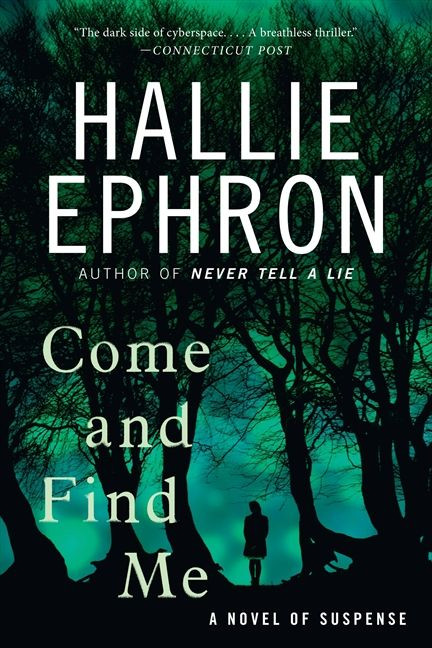 Come and Find Me: A Novel of Suspense book cover by Hallie Ephron