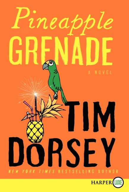 Pineapple Grenade: A Novel (Serge Storms #15) book cover by Tim Dorsey