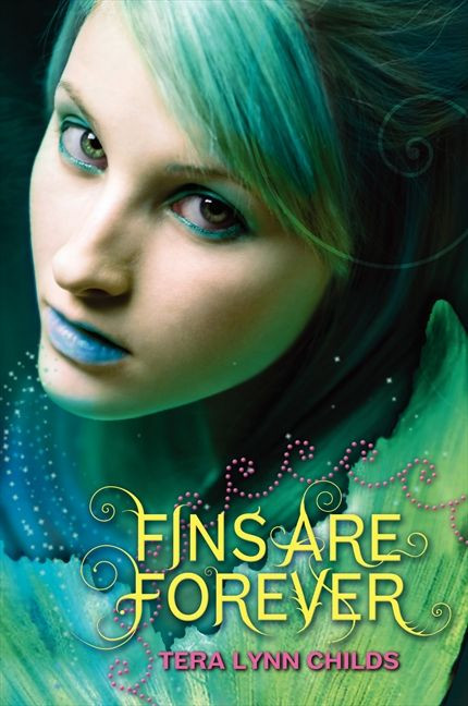 Fins Are Forever (Forgive My Fins #2) book cover by Tera Lynn Childs