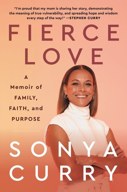Fierce Love: A Memoir of Family, Faith, and Purpose book cover by Sonya Curry