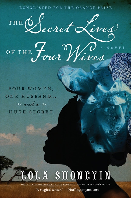 The Secret Lives of the Four Wives: A Novel book cover by Lola Shoneyin