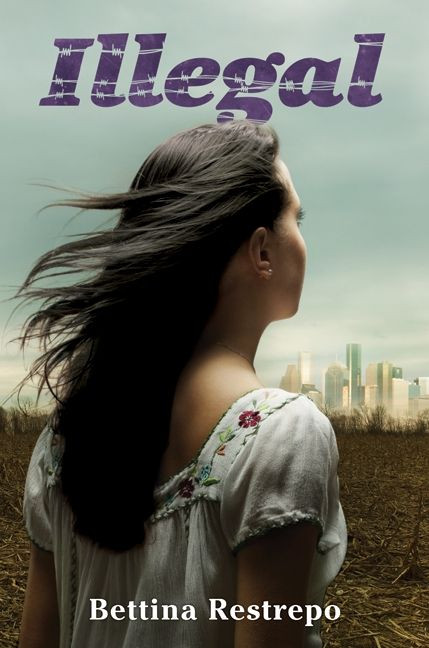 Illegal book cover by Bettina Restrepo