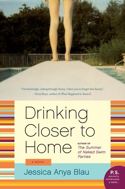Drinking Closer to Home: A Novel book cover by Jessica Anya Blau