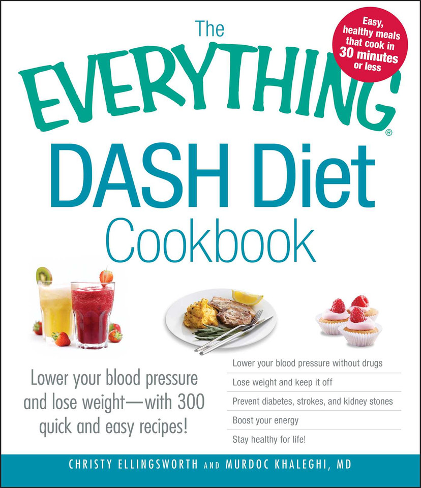 The Everything DASH Diet Cookbook (Everything® Series) book cover by Christy Ellingsworth, Murdoc Khaleghi