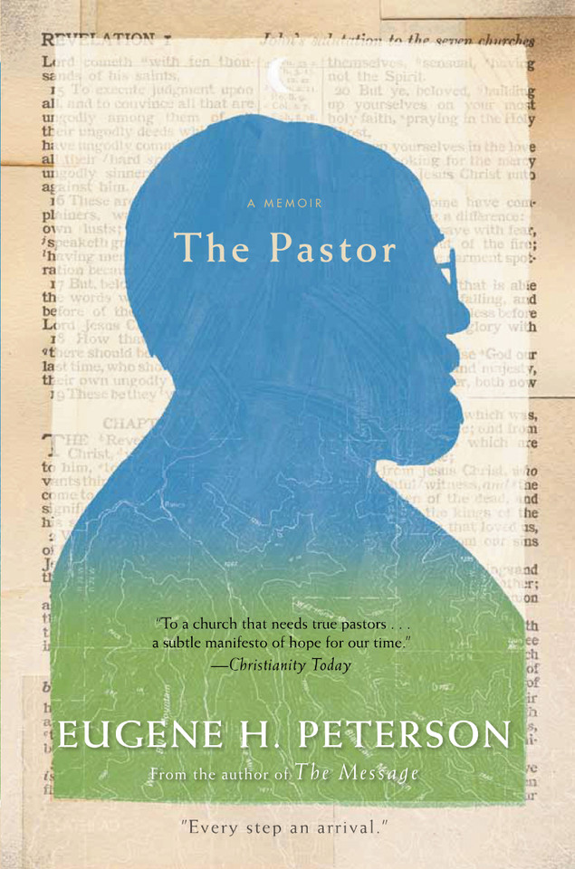 The Pastor: A Memoir book cover by Eugene H. Peterson