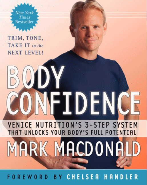 Body Confidence: Venice Nutrition’s 3-Step System That Unlocks Your Body’s Full Potential book cover by Mark Macdonald