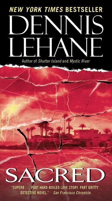 Sacred: A Novel (Patrick Kenzie and Angela Gennaro Series #3) book cover by Dennis Lehane