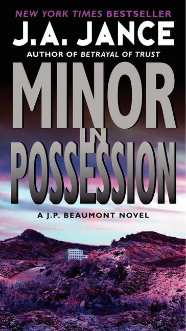 Minor in Possession: A J.P. Beaumont Novel (J. P. Beaumont Novel #8) book cover by J. A. Jance