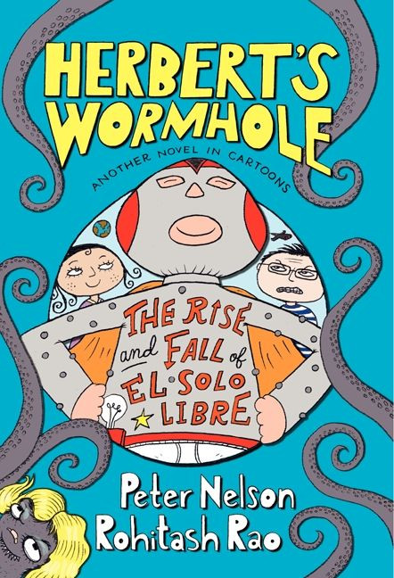 Herbert's Wormhole: The Rise and Fall of El Solo Libre (Herbert’s Wormhole #2) book cover by Peter Nelson
