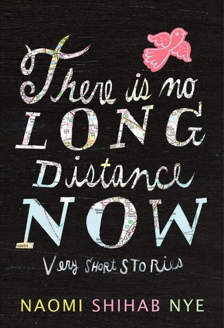 There Is No Long Distance Now: Very Short Stories book cover by Naomi Shihab Nye