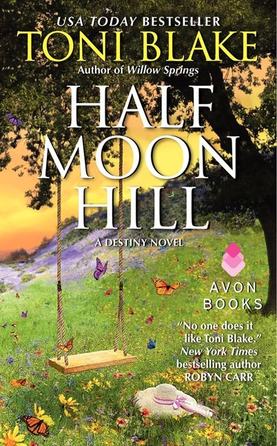 Half Moon Hill: A Destiny Novel (Destiny series #6) book cover by Toni Blake