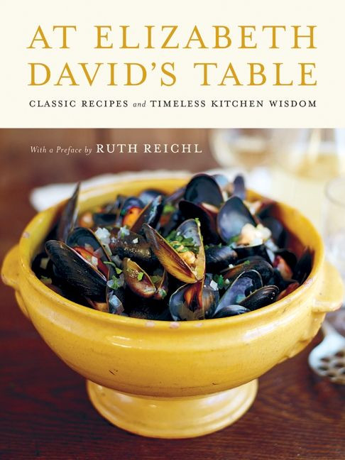 At Elizabeth David's Table: Classic Recipes and Timeless Kitchen Wisdom book cover by Elizabeth David