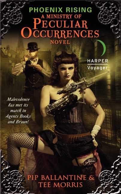 Phoenix Rising: A Ministry of Peculiar Occurrences Novel (Ministry of Peculiar Occurrences Series #1) book cover by Pip Ballantine, Tee Morris