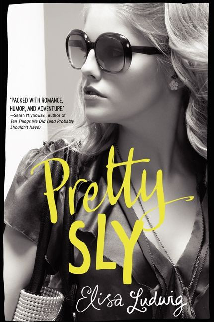 Pretty Sly (Pretty Crooked Trilogy #2) book cover by Elisa Ludwig