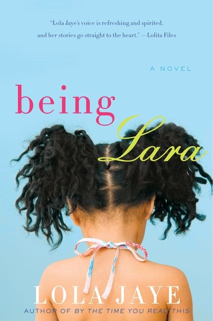 Being Lara: A Novel book cover by Lola Jaye