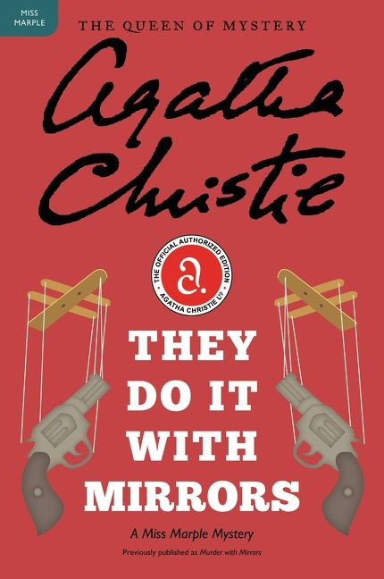 They Do It with Mirrors: A Miss Marple Mystery (Miss Marple Mysteries #5) book cover by Agatha Christie