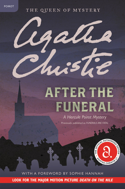 After the Funeral: A Hercule Poirot Mystery: The Official Authorized Edition (Hercule Poirot Mysteries #29) book cover by Agatha Christie