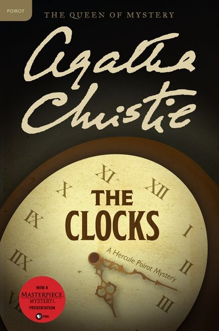 The Clocks: A Hercule Poirot Mystery: The Official Authorized Edition (Hercule Poirot Mysteries #33) book cover by Agatha Christie