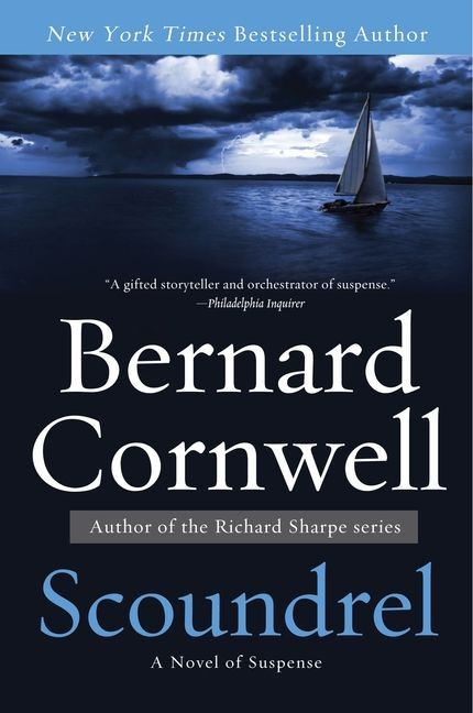 Scoundrel: A Novel of Suspense book cover by Bernard Cornwell