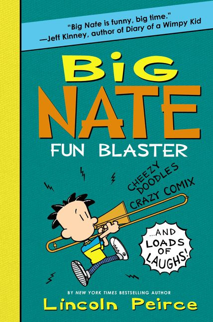 Big Nate: Fun Blaster: Cheezy Doodles, Crazy Comix, and Loads of Laughs! (Big Nate Activity Book #2) book cover by Lincoln Peirce