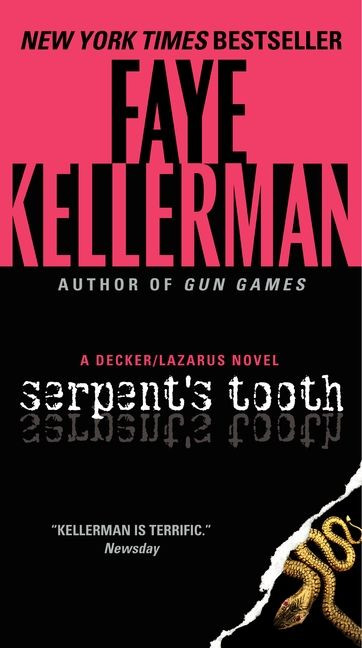 Serpent's Tooth: A Decker/Lazarus Novel (Decker/Lazarus Novels #10) book cover by Faye Kellerman