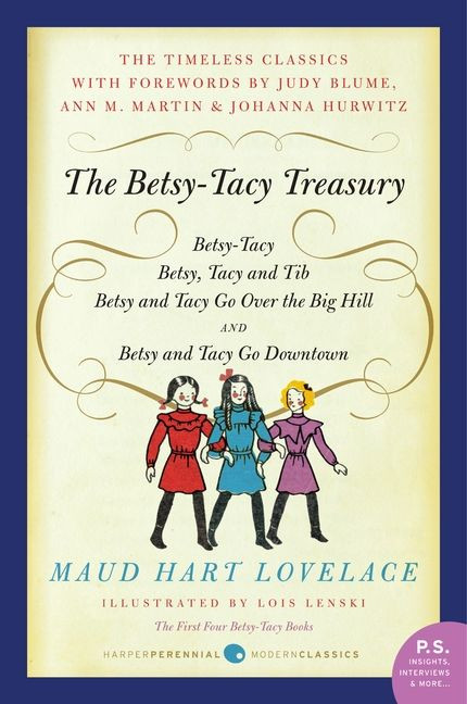 The Betsy-Tacy Treasury: The First Four Betsy-Tacy Books book cover by Maud Hart Lovelace