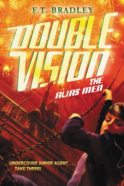 Double Vision: The Alias Men (Double Vision #3) book cover by F. T. Bradley