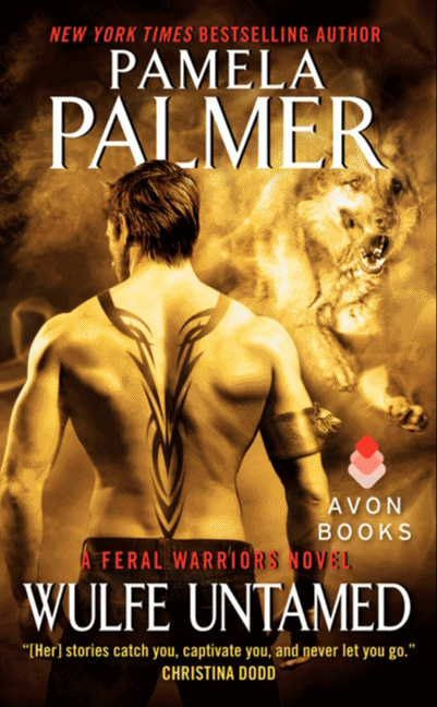 Wulfe Untamed: A Feral Warriors Novel (Feral Warriors #8) book cover by Pamela Palmer