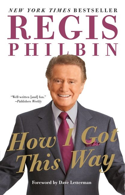 How I Got This Way book cover by Regis Philbin